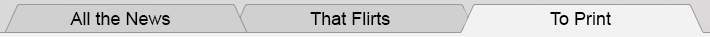 allthenewsthatflirtstoprint
